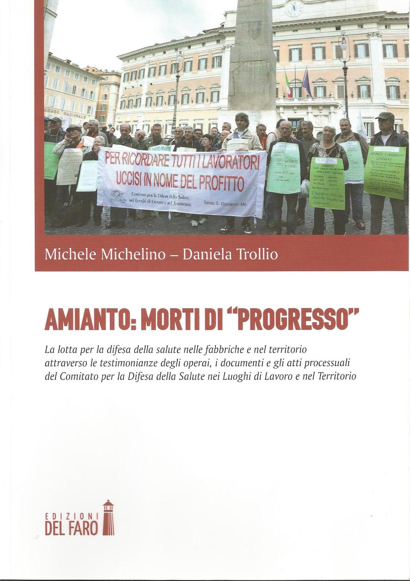 Una bella recensione di Moni Ovadia del libro Amianto: morti di “progresso” pubblicata sul quotidiano il manifesto di oggi 22 settembre 2016.
